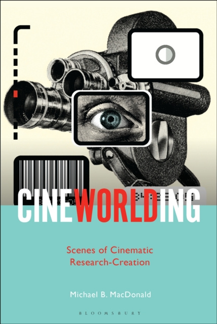 E-knjiga CineWorlding MacDonald Michael B. MacDonald
