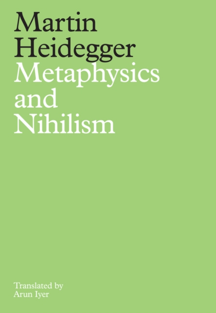 E-kniha Metaphysics and Nihilism Martin Heidegger