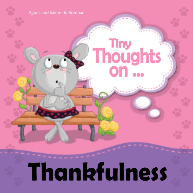 E-knjiga Tiny Thoughts on Thankfulness Agnes DE BEZENAC