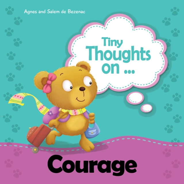 E-knjiga Tiny Thoughts on Courage Agnes DE BEZENAC