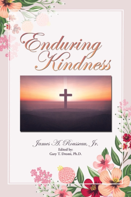 E-knjiga Enduring Kindness James A. Rousseau Jr.