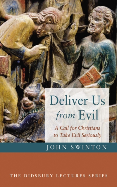 E-knjiga Deliver Us from Evil John Swinton