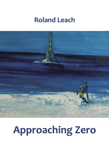 E-knjiga Approaching Zero Roland Leach