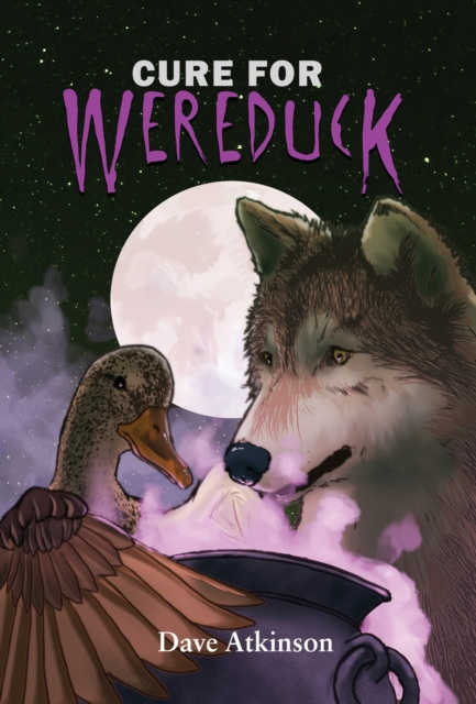 E-kniha Cure for Wereduck Dave Atkinson