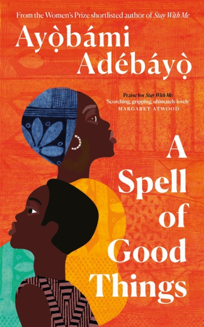 E-book Spell of Good Things Ayobami Adebayo