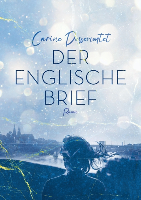 E-knjiga Der englische Brief Carine Dessemontet