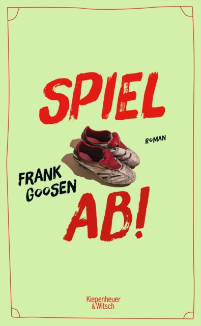 E-book Spiel ab! Frank Goosen