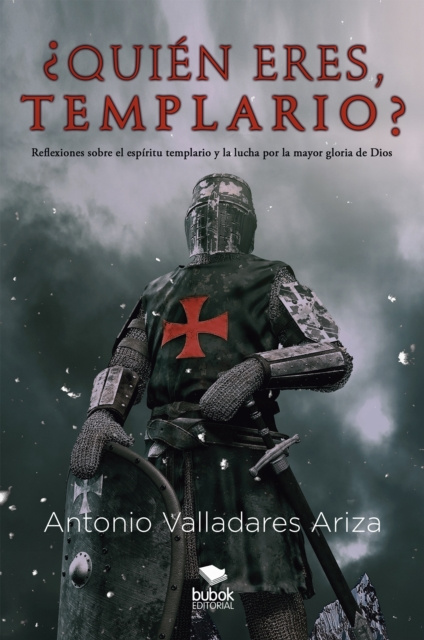 E-book Quien eres, templario? Antonio Valladares Ariza
