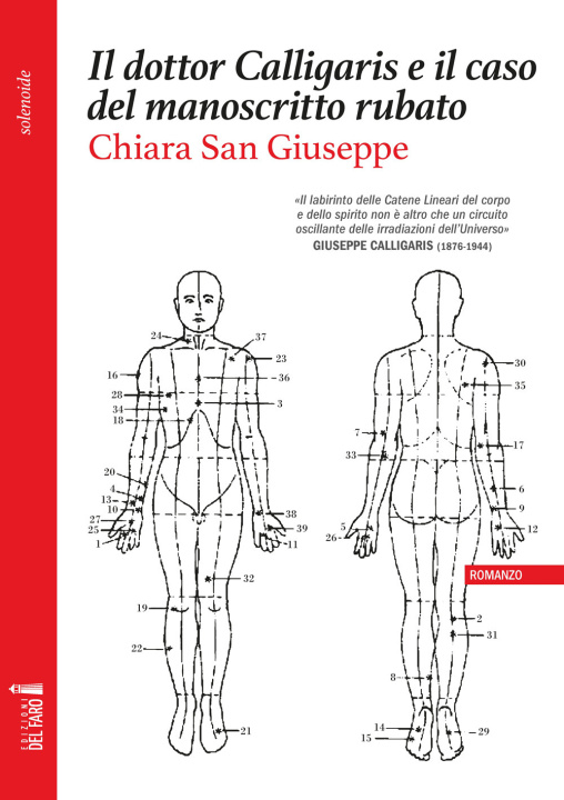 Книга dottor Calligaris e il caso del manoscritto rubato Chiara San Giuseppe