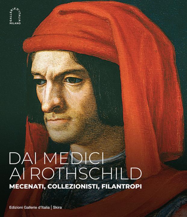 Книга Dai Medici ai Rothschild. Mecenati, collezionisti, filantropi 