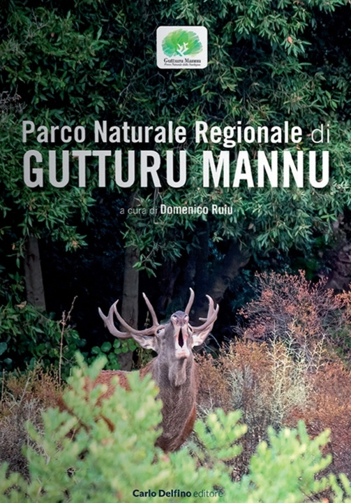 Kniha Parco naturale regionale di Gutturu Mannu Domenico Ruiu