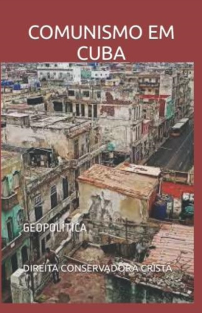 E-kniha COMUNISMO EM CUBA Direita  Conservadora Crista