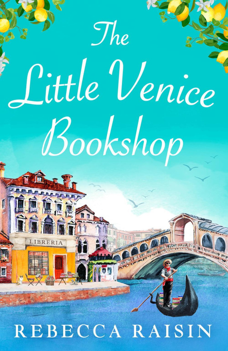 Kniha Little Venice Bookshop Rebecca Raisin