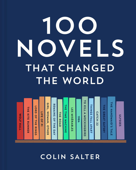 Könyv 100 Novels That Changed the World Colin Salter