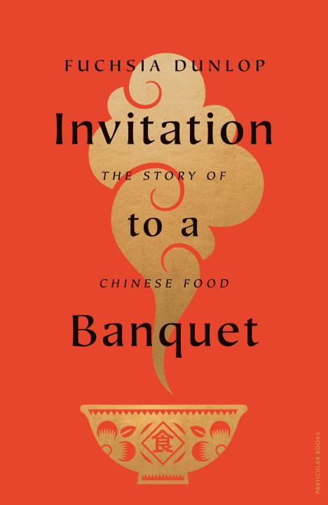 Carte Invitation to a Banquet Fuchsia Dunlop