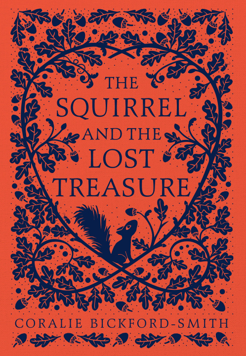 Book Squirrel and the Lost Treasure Coralie Bickford-Smith
