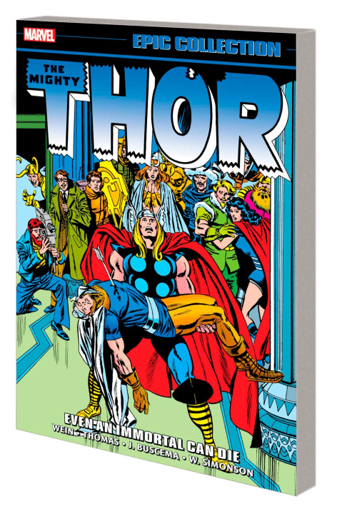Βιβλίο Thor Epic Collection: Even An Immortal Can Die Len Wein