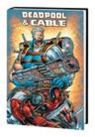 Carte Deadpool & Cable Omnibus Fabian Nicieza