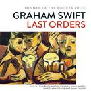 Zvok Last Orders Graham Swift