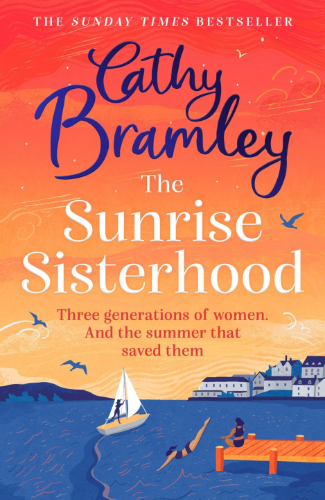 Könyv Sunrise Sisterhood Cathy Bramley