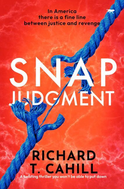 Knjiga Snap Judgment Cahill Richard T. Cahill