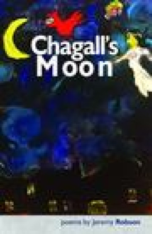 Knjiga Chagall's Moon Jeremy Robson