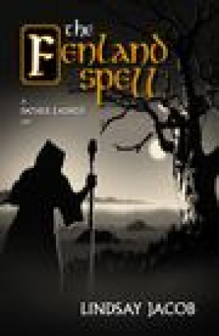 Knjiga Fenland Spell Lindsay Jacob