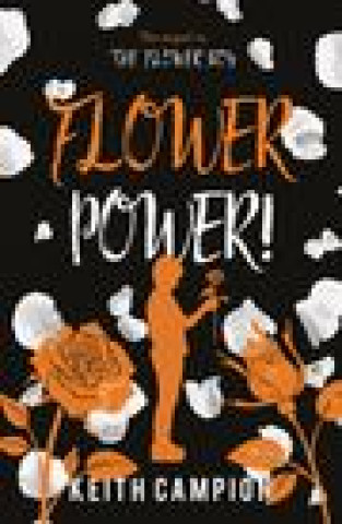 Knjiga Flower Power! Keith Campion