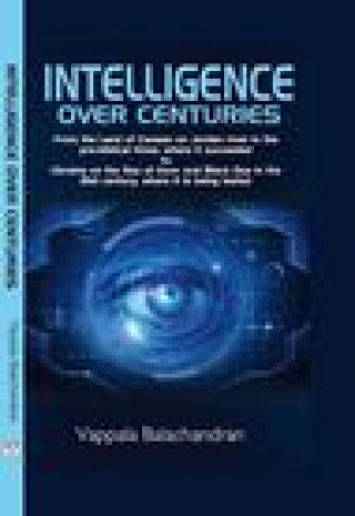 Knjiga Intelligence Over Centuries Vappala Balachandran