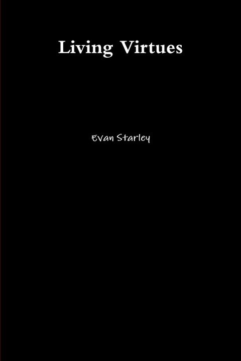 Knjiga Living Virtues Evan Starley