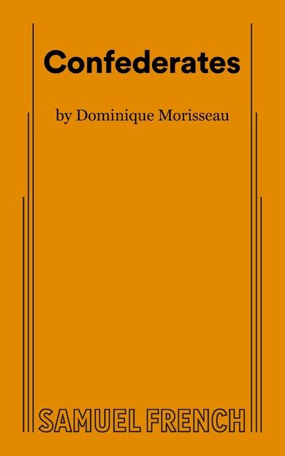 Knjiga Confederates Dominique Morisseau