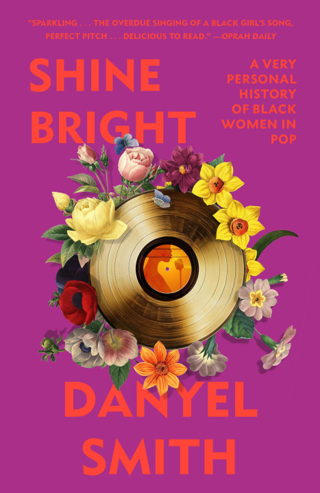 Könyv Shine Bright: A Very Personal History of Black Women in Pop 