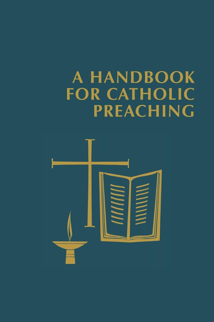 Kniha Handbook for Catholic Preaching Edward Foley