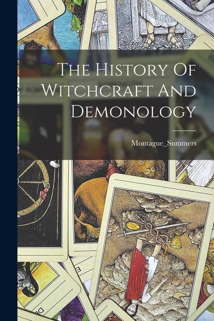 Livre The History Of Witchcraft And Demonology 