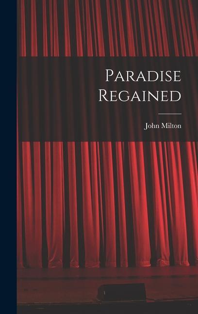 Knjiga Paradise Regained John Milton