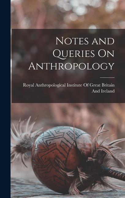 Kniha Notes and Queries On Anthropology 