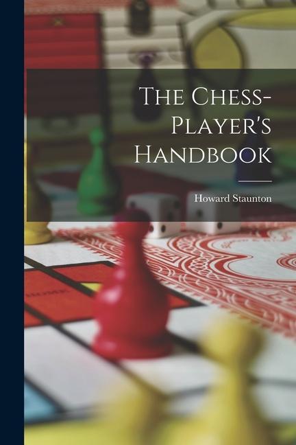 Knjiga The Chess-player's Handbook Howard Staunton