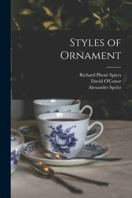 Kniha Styles of Ornament Alexander Speltz