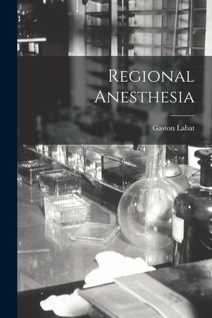 Könyv Regional Anesthesia 