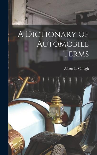 Carte A Dictionary of Automobile Terms 