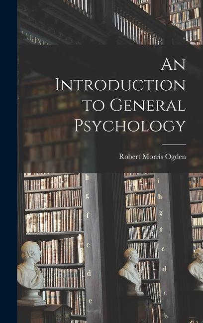 Książka An Introduction to General Psychology 