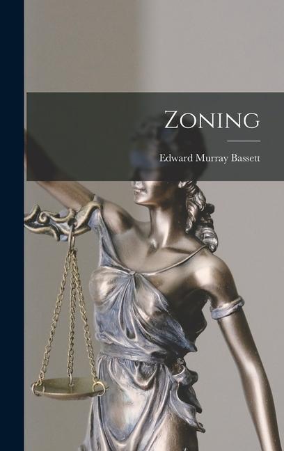Knjiga Zoning Bassett Edward Murray