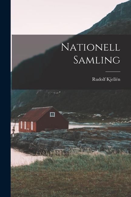 Buch Nationell Samling Rudolf Kjellén