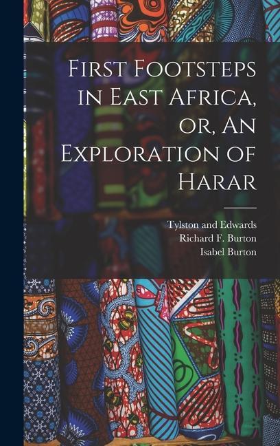 Könyv First Footsteps in East Africa, or, An Exploration of Harar Isabel Burton