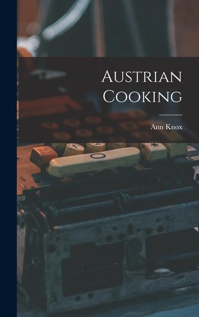 Knjiga Austrian Cooking Knox Ann