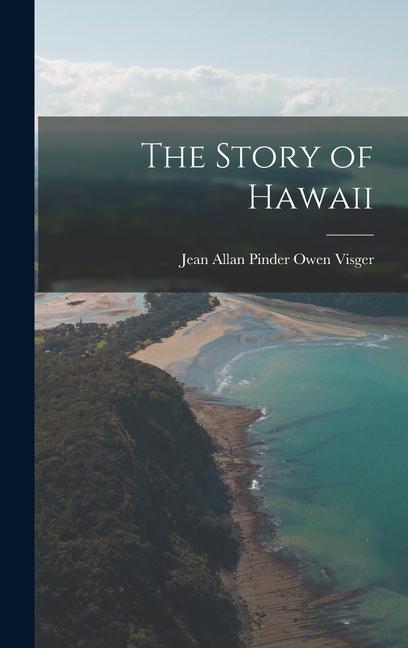 Kniha The Story of Hawaii 
