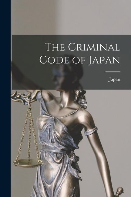 Kniha The Criminal Code of Japan 