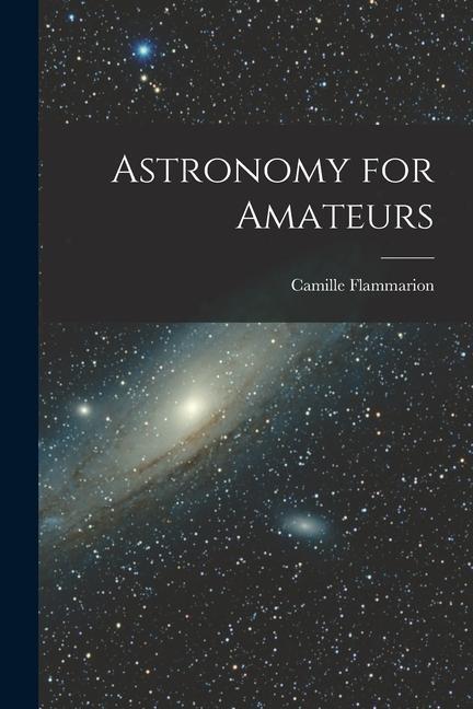 Kniha Astronomy for Amateurs 