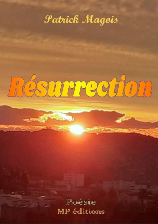 Book RESURRECTION Patrick Magois
