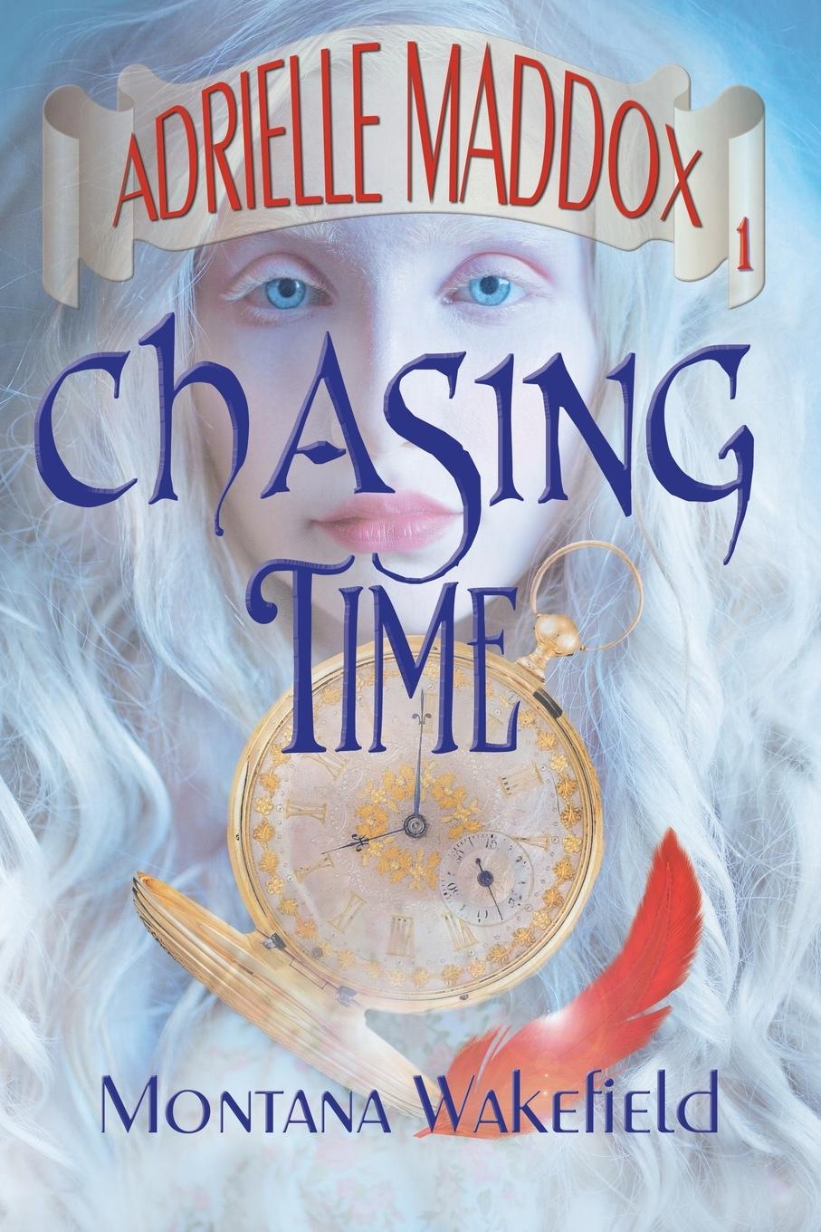 Knjiga Chasing Time Montana Wakefield